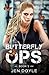 Butterfly Ops (Butterfly Ops Trilogy #1)