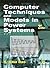 Computer Techniques and Models in Power Systems