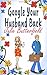 Google Your Husband Back (Romance, comedy and friendship series)