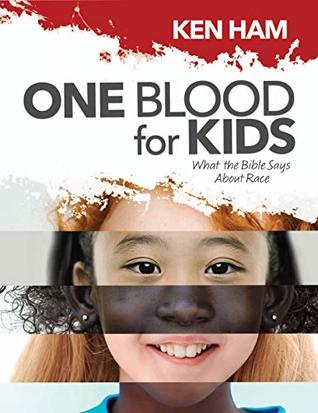 One Blood for Kids: What the Bible Says about Race