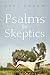 Psalms for Skeptics: (101–150)