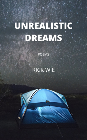 Unrealistic Dreams: Poems