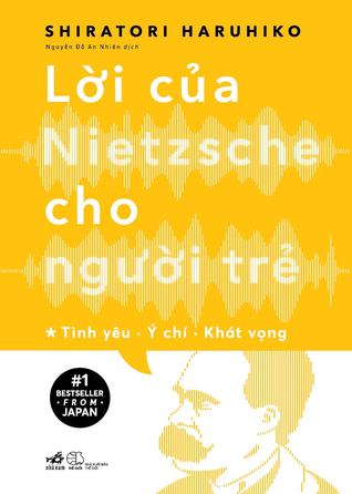 Lời của Nietzsche cho người trẻ - Tập 1 (Paperback)