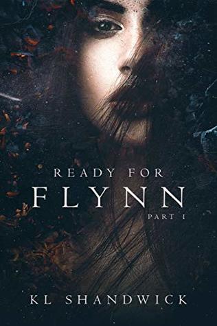 Ready For Flynn, Part 1 (Ready For Flynn #1)