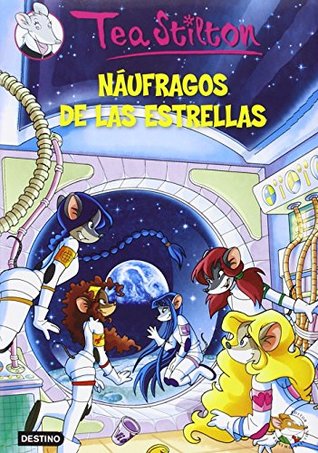 Náufragos de las estrellas / Disfruta del tiempo libre con el Club de Tea (Hardcover)