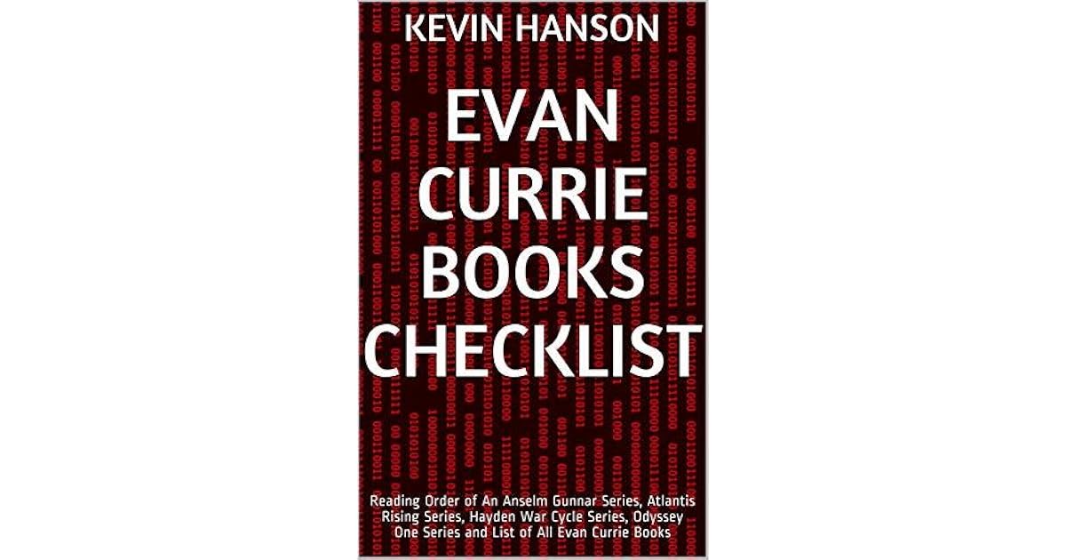 Evan Currie Books Checklist Reading Order of An Anselm Gunnar Series, Atlantis Rising Series