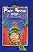 Pink Snow and Other Weird Weather (All Aboard Reading Level 2)