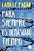 Para siempre es demasiado tiempo (Spanish Edition)