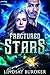 Fractured Stars (Fractured ...