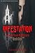 Infestation by Tanya R. Taylor