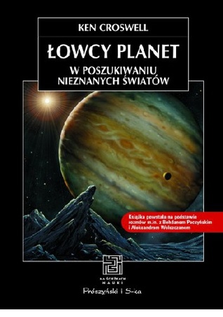 Łowcy planet. W poszukiwaniu nieznanych światów (Paperback)