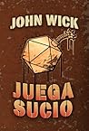 Juega Sucio