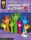 Common Core Language Arts & Literacy Grade 5: Activities That Captivate, Motivate & Reinforce