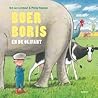 Boer Boris en de olifant by Ted van Lieshout