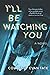 I'll Be Watching You