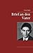 Brief an den Vater by Franz Kafka
