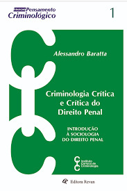 Criminologia Crítica e Crítica do Direito Penal: Introdução à Sociologia do Direito Penal (Paperback)