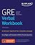 GRE Verbal Workbook: Score Higher with Hundreds of Drills & Practice Questions (Kaplan Test Prep)