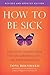 How to Be Sick by Toni Bernhard