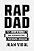 Rap Dad: A Story of Family and the Subculture That Shaped a Generation