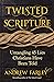 Twisted Scripture: Untangli...
