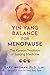 Yin Yang Balance for Menopause by Gary Wagman