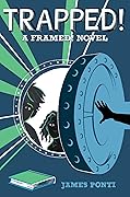 Trapped! (Framed, #3) 