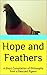 Hope and Feathers: A Short ...