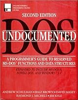 Undocumented DOS: A Programmer's Guide to Reserved MS-DOS