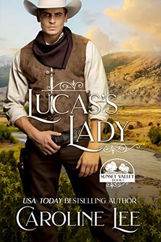 Lucas's Lady (Sunset Valley, #1)