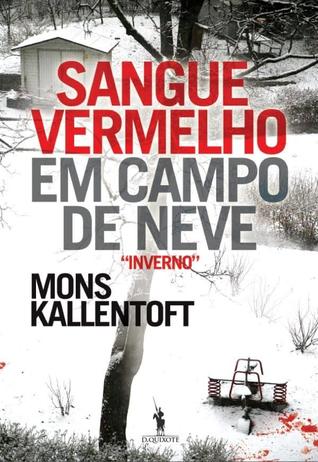 Sangue Vermelho em Campo de Neve (Malin Fors #1)