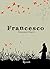 Francesco (Italian Edition)