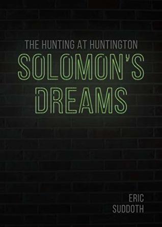 Solomon's Dreams: Deadly Last Ride (Book 1 of a Christian Thriller Series)
