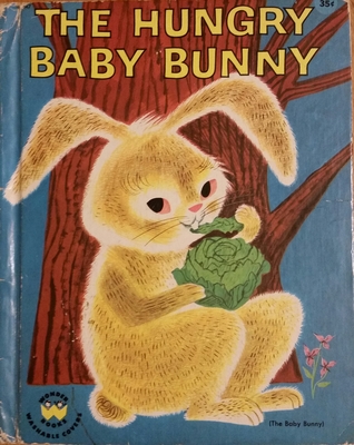 The Hungry Baby Bunny