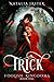 Trick by Natalia Jaster