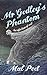 Mr Godley's Phantom