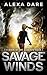 Savage Winds: A Post-Apocal...