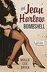 The Jean Harlow Bombshell by Mollie Cox Bryan