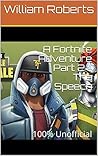 A Fortnite Adventure Part 2 - The Speech: 100% Unofficial