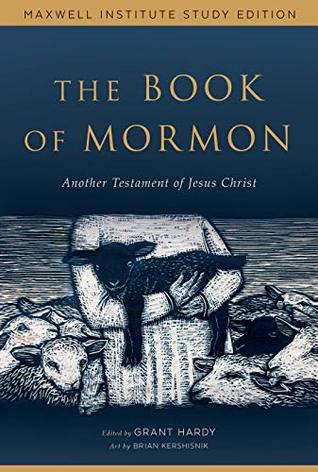 The Book of Mormon: Another Testament of Jesus Christ, Maxwell Institute Study Edition (Paperback)