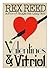 Valentines & Vitriol by Rex Reed