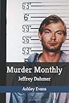 Murder Monthly: Jeffrey Dahmer