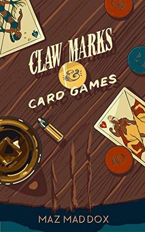 Claw Marks & Card Games (Stallion Ridge #2)