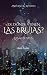 ¿De dónde vienen las brujas? Los Ausentes (Anverso y Reverso): Novela romántica sobrenatural fantasía urbana (Spanish Edition)