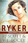 Ryker by R.J. Scott