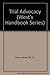Trial Advocacy (West's Handbook Series)