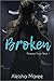 Broken (Reapers Reign MC, #1)