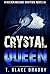 Crystal Queen