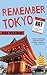 Remember Tokyo: A Foreign Affairs Mystery