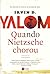 Quando Nietzsche Chorou (Em Portugues do Brasil)